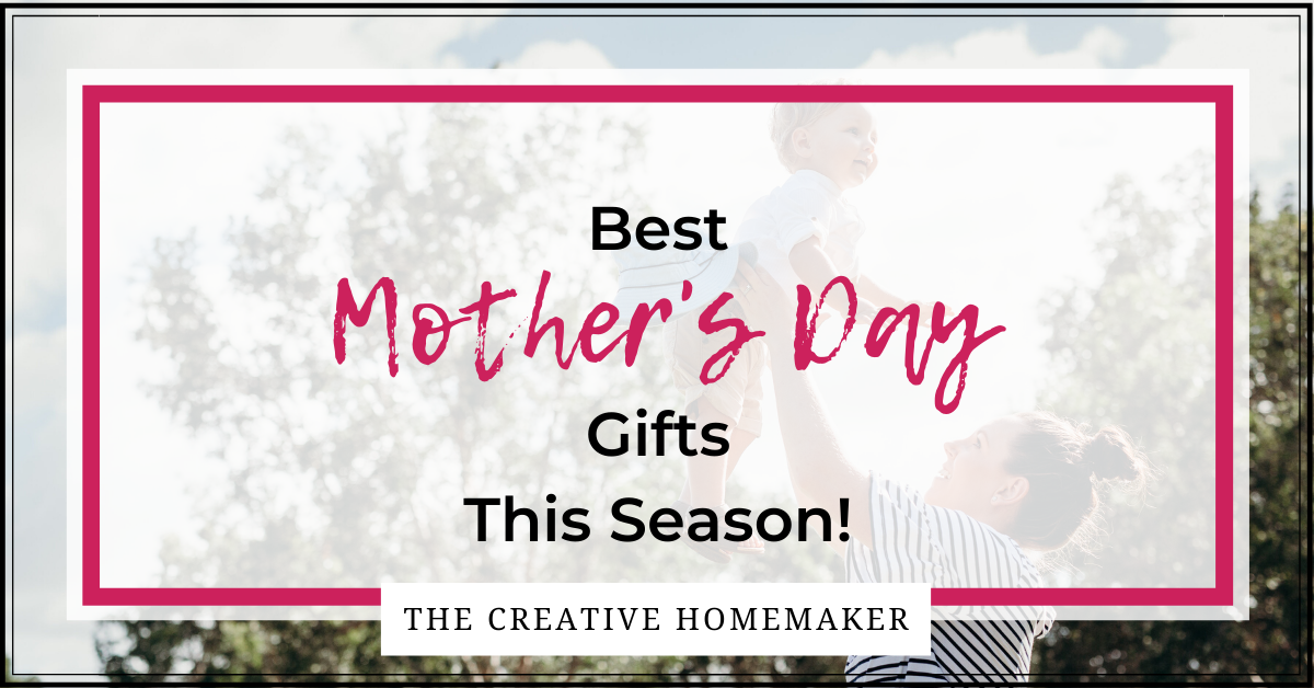 10 Best Mother's Day Gifts